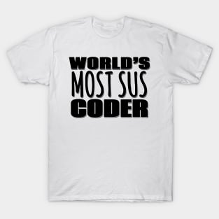 World's Most Sus Coder T-Shirt